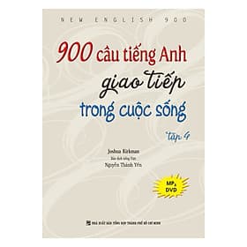 Sách 900 Câu Tiếng Anh Giao Tiếp Trong Cuộc Sống - Tập 4 (Kèm file MP3) - G