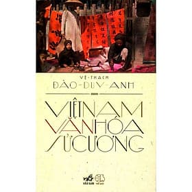 VIỆT NAM VĂN HÓA SỬ CƯƠNG - Nhã Nam