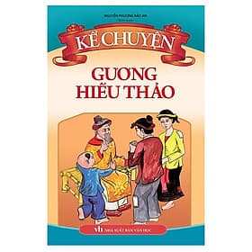Sách Kể Chuyện Gương Hiếu Thảo -B64 - 
