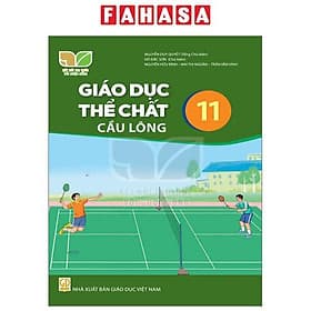 Sách Giáo Khoa Giáo Dục Thể Chất 11 - Cầu Lông (Kết Nối Tri Thức) (Chuẩn) - Tri Thức