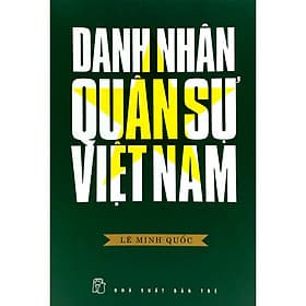 Sách Hay Về Lịch Sử Việt Nam: Danh Nhân Quân Sự Việt Nam