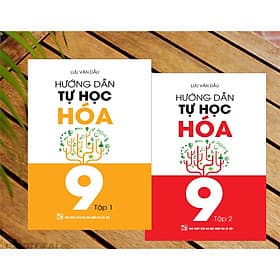 HƯỚNG DẪN TỰ HỌC HÓA 9 TẬP 1 ( TẬP 1 + 2 ) - Nha Nha