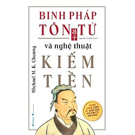 Sách Binh Pháp Tôn Tử Và Nghệ Thuật Kiếm Tiền -Tái Bản - Thu