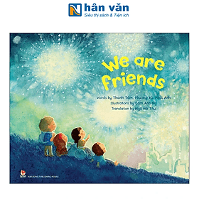 We Are Friends - Bản Tiếng Anh - Tiếng Việt - Việt Anh