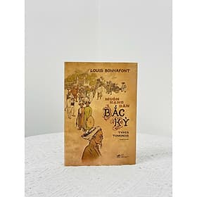 Muôn hạng dân Bắc Kỳ (Louis Bonnafont) (Nhã Nam Official) - 