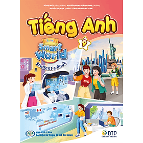 Tiếng Anh 9 i-Learn Smart World - Student's Book (Sách học sinh) - CÔNG TY TNHH EDUCATION SOLUTIONS VIỆT NAM