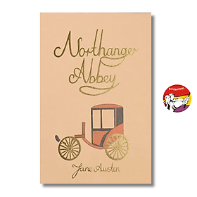 Northanger Abbey by Jane Austen | Classic Literature / Ngoại văn Kinh điển - Jane (J.M) Bedell
