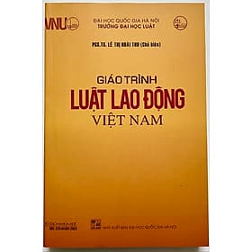 Giáo Trình Luật Lao Động Việt Nam - Việt Hà