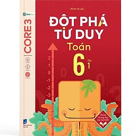 Đột Phá Tư Duy Toán 6 Tập 1 - Bản Quyền - Do