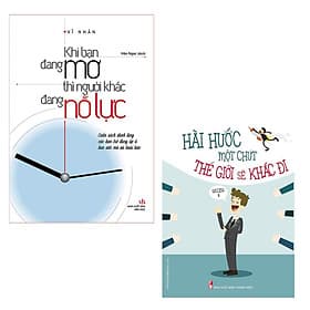 Combo sách: Khi Bạn Đang Mơ Thì Người Khác Đang Nố Lực (TB) + Hài Hước Một Chút Thế Giới Sẽ Khác Đi (TB) - Hoa Đăng