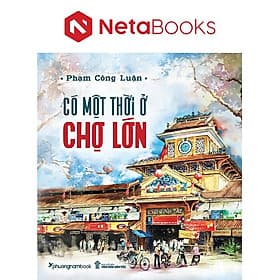 Có Một Thời Ở Chợ Lớn - Phương Phương