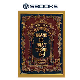 Hoàng Lê Nhất Thống Chí (Ngô Gia Văn Thái) - SBOOKS - 