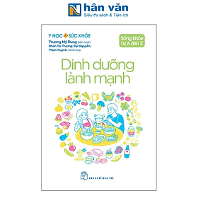 Y Học Sức Khỏe - Sống Khỏe Từ A Đến Z - Dinh Dưỡng Lành Mạnh - Làn