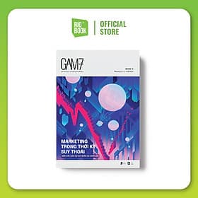 GAM7 BOOK NO.17 MARKETING TRONG THỜI KỲ SUY THOÁI - Biến mất, cầm cự hay bước đà vươn lên - Rio Book