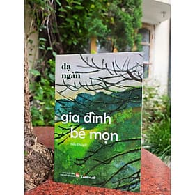 Gia đình bé mọn - Dạ Ngân - 