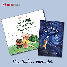 Combo Sách Gửi Cậu Một Cái Ôm + Viên Thuốc Bọc Đường Chỉ Dành Cho Trẻ Nhỏ + Hiên Nhà Chắn Hết Mưa Giông - Gió