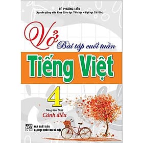 Vở Bài Tập Cuối Tuần Tiếng Việt Lớp 4 - Bám Sát SGK Cánh Diều - Hồng Ân - An Vi