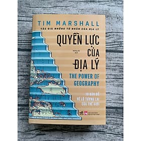 Quyền Lực Của Địa Lý - The Power Of Geography - Lý Nam