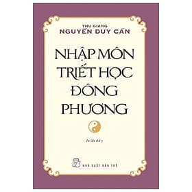 Sách Nhập Môn Triết Học Đông Phương (Ts Thu Giang) - Trí