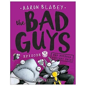The Bad Guys - Episode 3: The Furball Strikes Back - Igloo Books