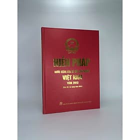 Hiến pháp nước Cộng hòa xã hội chủ nghĩa Việt Nam năm 2013 (Sửa đổi, bổ sung năm 2025) - Nhã Nam