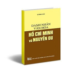 Sách Danh nhân văn hóa Hồ Chí Minh và Nguyễn Du ( xbtt) - Minh