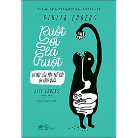Sách Ruột ơi là ruột - Giulia Enders