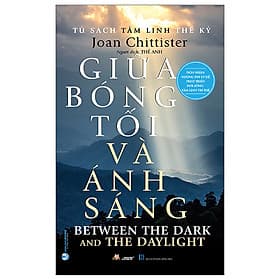 Tủ Sách Tâm Linh Thế Kỷ - Giữa Bóng Tối và Ánh Sáng (Bìa mềm) - Linh Linh