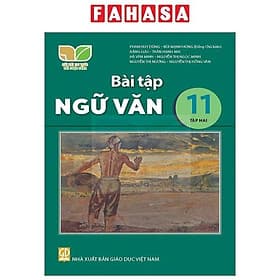 Sách Giáo Khoa Bài Tập Ngữ Văn 11 - Tập 2 (Kết Nối) (Chuẩn) - Nhà xuất bản Larousse