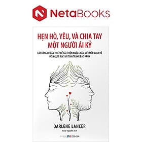 Hẹn Hò, Yêu Và Chia Tay Một Người Ái Kỷ - Do
