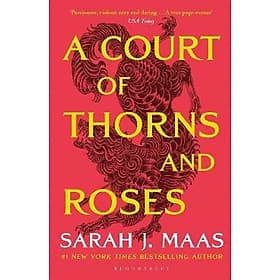 A Court of Thorns and Roses - Bloomsbury Publishing PLC