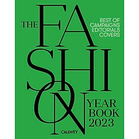 The Fashion Yearbook 2023 : Best Of Campaigns, Editorials And Covers - Artbook