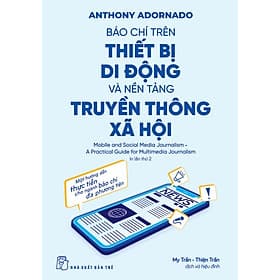 Báo Chí Trên Thiết Bị Di Động Và Nền Tảng Truyền Thông Xã Hội - TRE - Di Di