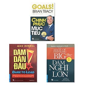 Combo Sách Kinh Doanh : Dám nghĩ lớn + Dám dẫn đầu + Chinh phục mục tiêu - First News - Do