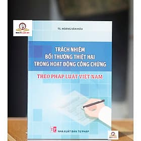 Trách nhiệm bồi thường thiệt hại trong hoạt động công chứng theo pháp luật Việt Nam - Theo Theobald