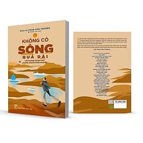 Không Có Sông Quá Dài - Cẩm Nang Dành Cho Những Người Khởi Nghiệp ( Phan Văn Trường) - Cẩm Vân
