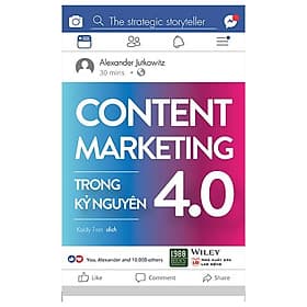 Content Marketing Trong Kỷ Nguyên 4.0 - Nguyên