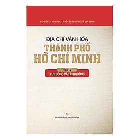 Sách Địa Chí Văn Hóa Thành Phố Hồ Chí Minh Tập 4 - Tư Tưởng Và Tín Ngưỡng - Minh Minh