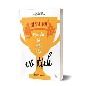 Sách Sinh ra bạn đã là một nhà vô địch - Công Sĩ