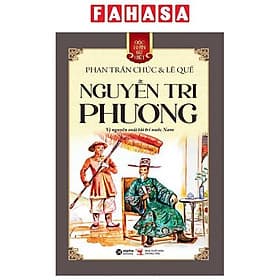 Góc Nhìn Sử Việt - Nguyễn Tri Phương - Vị Nguyên Soái Tài Trí Nước Nam - Nguyễn Việt