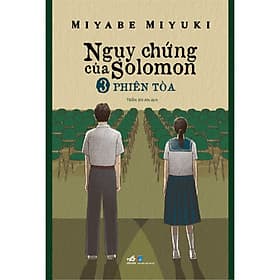 Sách Ngụy chứng của Solomon 3 - Phiên tòa - Nhã Nam