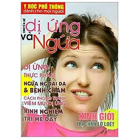 Y Học Phổ Thông Dành Cho Mọi Người - Chuyên Đề: Dị Ứng Và Ngứa - Rien Ono