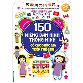 Tủ sách rèn luyện kỹ năng cho trẻ trước tuổi đến trường (2-6 tuổi) Bóc dán hình thông minh IQ-EQ-CQ 150 miếng dán hình thông minh - Cờ các quốc gia trên thế giới - Minh Minh