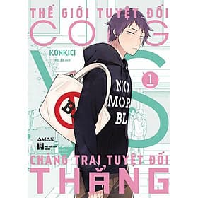 Thế Giới Tuyệt Đối Cong vs Chàng Trai Tuyệt Đối Thẳng - Tập 1 - Ume Chan