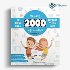 Bé chinh phục 2000 từ vựng tiếng Anh - My First 2000 English words - NTbooks - Nhà xuất bản Larousse