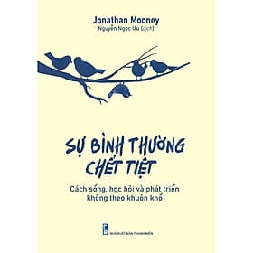 Sách Sự Bình Thường Chết Tiệt - Long