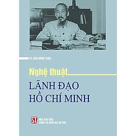Sách Nghệ thuật lãnh đạo Hồ Chí Minh - Thu