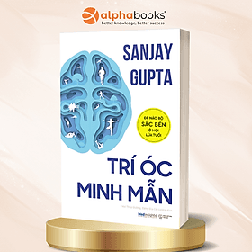 Trí Óc Minh Mẫn - Để Não Bộ Sắc Bén Ở Mọi Lứa Tuổi - Minh