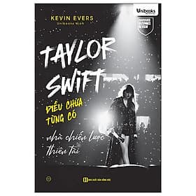 Taylor Swift - Điều Chưa Từng Có - Nhà Chiến Lược Thiên Tài - Nha Nha