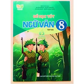 Để học tốt ngữ văn 8 - tập 2 ( kết nối tri thức ) - Tri Thức